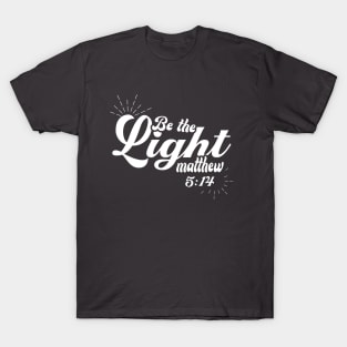 Be the Light T-Shirt